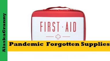 Pandemic Forgotten Medical First Aid Supplies Checklist for Preppers