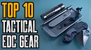 TOP 10 BEST TACTICAL EDC GEAR (Everyday Carry Gadgets)