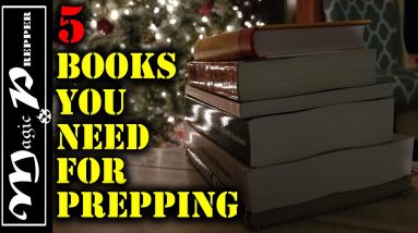 5 Books You Need For Prepping | Stay Sharp And Prepared During SHTF