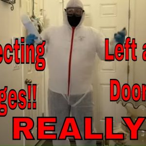 Disinfecting Packages Left At Your Front Door!! Why this is a waste! Don't try this at home!!