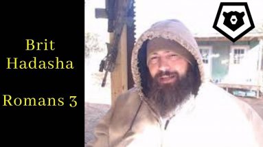 Jesus Establishes Torah - Romans 3 New Testament Bible Study
