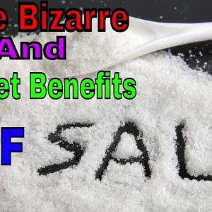 The Bizarre & Secret Benefits of Salt: One of the most Amazing products in your preps.
