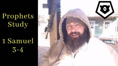 The Ark is Lost - 1 Samuel 3 & 4, The Prophets Bible Study