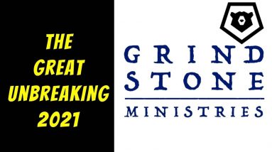 The Great Unbreaking - Grindstone 2021 - Ending Human Trafficking