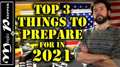 Top 3 Things To Prepare For In 2021 & How I Am Prepping For Them