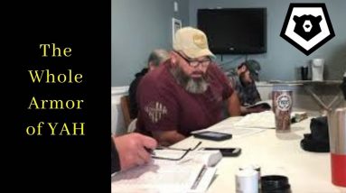 ATS 2021 Part 3 - Whole Armor of Yah - BearInjun1