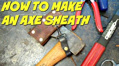How To Make an Axe Sheath