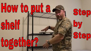 DIY How to put a shelf together? Step by step. For your prepping supplies!