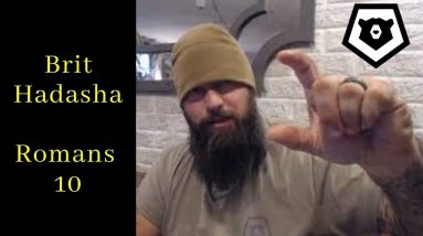 Paul & Torah: Romans 10 – New Testament Bible Study
