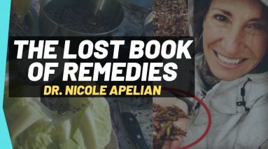 Dr Nicole Apelian The Lost Book Of Remedies||Survival Book 📙 You Must Need 🔥