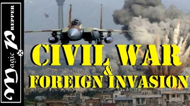 Civil War and Foreign Invasion