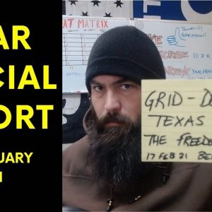 Grid Down Texas & The Freedom Tundra - Bear Special Report – 17 FEB 2021
