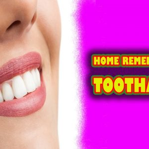 HOME REMEDIES FOR TOOTHACHE - Part 1
