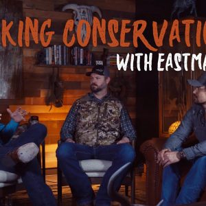 Talking Conservation with Eastmans' Hunting Journal