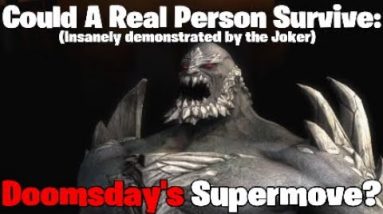 Could A Real Person Survive: Doomsday's Supermove? (Injustice Gods Among Us)