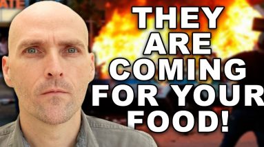 WARNING: THEY ARE COMING FOR YOUR FOOD AND YOUR FIREPOWER