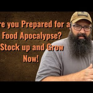 Are you prepared for the Food Apocalypse coming?