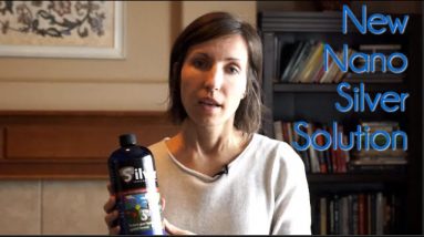 New Nano Silver // Remedy // Prepper