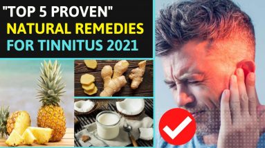 Top 5 Proven Natural Home Remedies For Tinnitus