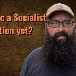 Are we a Socialist nation yet?