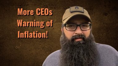 More CEOs Warning of Inflation!