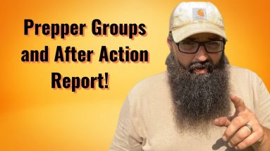 Prepper Groups and After Action Report!