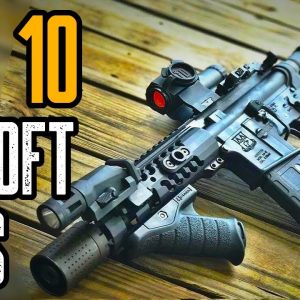 TOP 10 BEST AIRSOFT GUNS 2021 YOU MUST HAVE