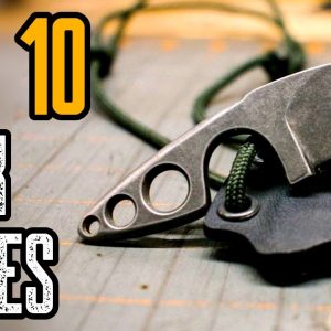 TOP 10 BEST SMALL NECK KNIVES FOR SELF DEFENSE 2021
