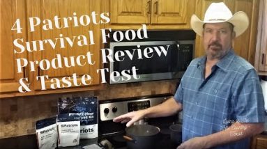 4 Patriots Survival Food   Product Review & Taste Test   Hill Country Long Term Survival Preparation