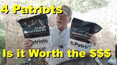 4 Patriots  Is it Worth the $$$$  72 HR Survival Food Kit