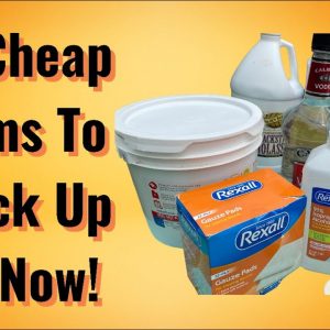 10 Cheap Items to Stock Up On Now!