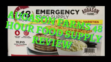 AUGASON FARMS 48 HOUR FOOD SUPPLY REVIEW  {} PREPPER FOOD SUPPLY