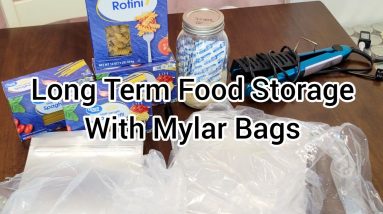 Long Term Food Storage | Mylar Bags | Oxygen Absorbers | Emergency | Preps | Prepping | Prepper