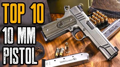 TOP 10 BEST 10MM HANDGUNS IN THE WORLD