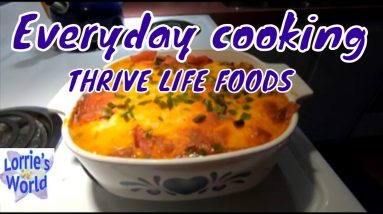 Cooking with THRIVE FREEZE DRIED FOODS Cooking with PREPS Everyday COOKING