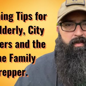 Prepping Tips for the Elderly, City Dwellers and Lone Family Preppers