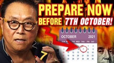 The BIGGEST CRASH EXPECTED IN OCTOBER 2021! - Robert Kiyosaki