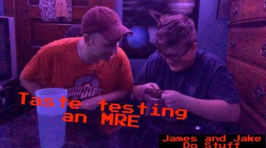 Trying an MRE | James and Jake Do Stuff