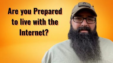 Are you Prepared to live without the Internet?