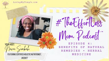 Benefits of Natural Remedies + Herbal Medicine
