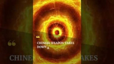 Chinese Weapon Takes Down Aircraft With Electromagnetic Pulse - 27 August 2021