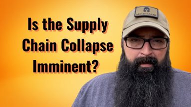 Is the Supply Chain Collapse Imminent?