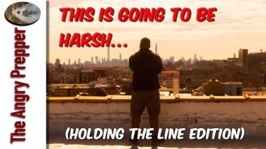 This Is Going To Be… (Harsh Holding The Line Edition)
