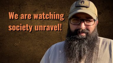 We are watching society unravel.