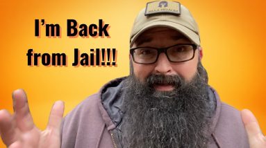 I’m Back from Jail!!
