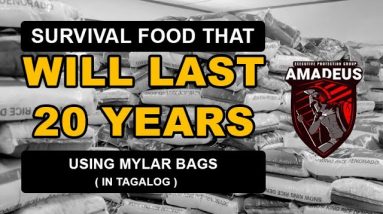 Best Survival Food That Will Last 20 Years Using Mylar Bags | Amadeus Tactical