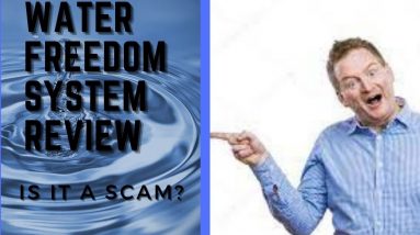 Water Freedom System Review | Water Freedom System | Is It a Scam?