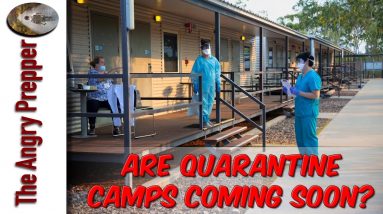 Are Quarantine Camps Coming Soon?