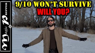 Be One Of The 10% That Survive Grid Down & A Special Message