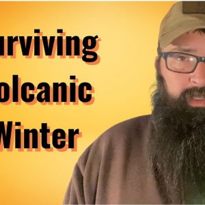 How to survive Volcanic Winter?